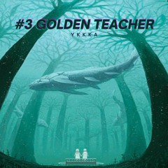 #3 golden teacher