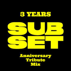 3 Years Subset Tribute Mix