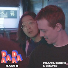 Dylan C. Greene & 3kelves - Live at RaRaRadio [March 2022]