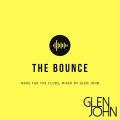 The Bounce (Club Tech House Session)