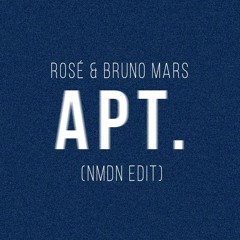 ROSÉ & Bruno Mars - APT. (NMDN EDIT) *filtered due to copyrights*