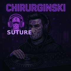 CHIRURGINSKI - SUTURE