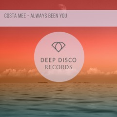 Costa Mee - Always Been You