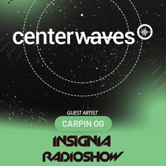 Yūgen (幽玄) Session Insignia Radioshow x CenterWaves  - Carpin OG