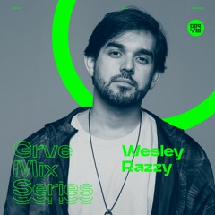 GRVE Mix Series 066: Wesley Razzy