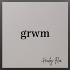 #grwm
