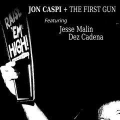 Raise 'Em High! (feat. Dez Cadena & Jesse Malin)