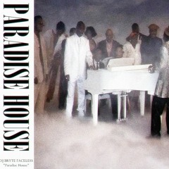 PARADISE HOUSE
