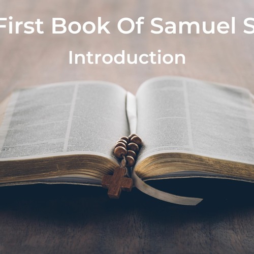 Stream 1 Samuel Introduction By Living Hope Bible Church Listen stream-1-samuel-introduction-by-living-hope-bible-church-listen
