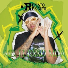 MIX FERXXO MOR - DJ RENATO RENGIFO