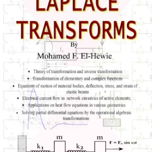READ PDF 📌 Laplace Transform by  Mohamed F. El-Hewie [EPUB KINDLE PDF EBOOK]