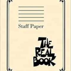 [DOWNLOAD] PDF 📂 The Real Book - Staff Paper by Hal Leonard Corp [PDF EBOOK EPUB KIN