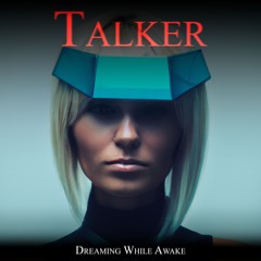 🎆 Live Today on Spotify - "Talker"