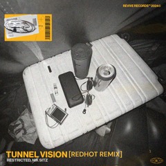 Restricted & Nik Sitz - Tunnel Vision (REDHØT Remix) [FREE DL]