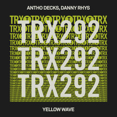 Antho Decks, Danny Rhys - Yellow Wave