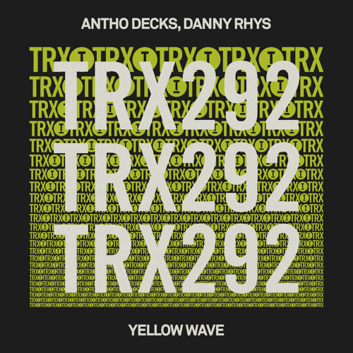 Antho Decks, Danny Rhys - Yellow Wave
