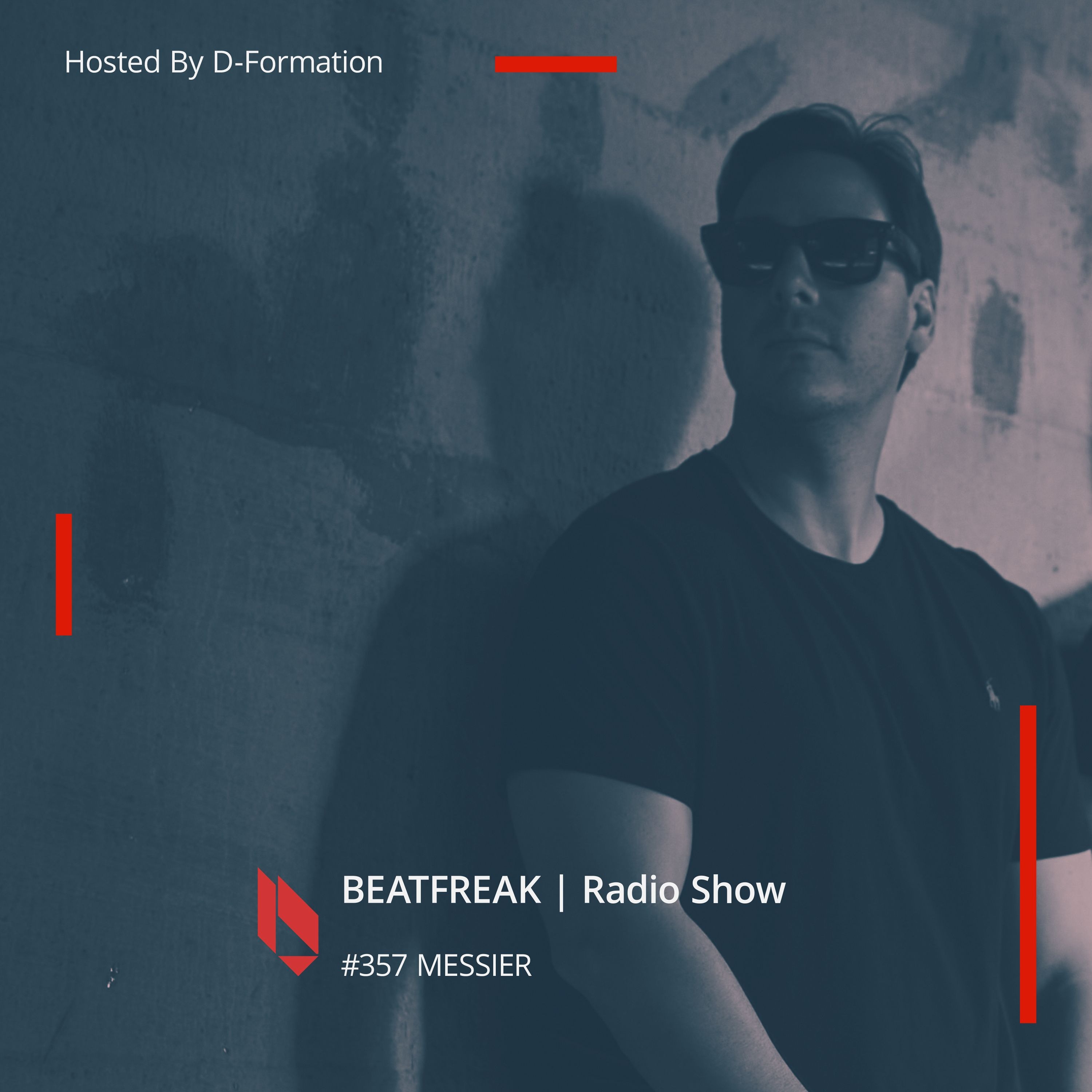 Beatfreak Radio Show By D - Formation #357 | Messier