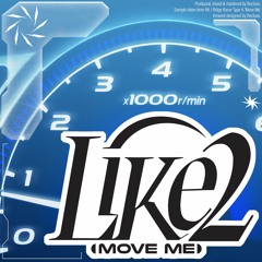 Like 2 (Move Me)