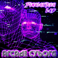 Simulakrum Lab  -  Arcade Cyborg