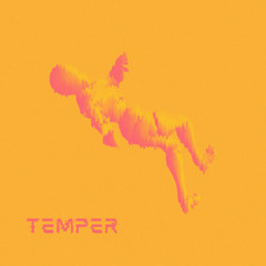 Temper
