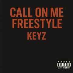 Call On Me (Freestyle)