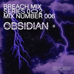 MIX SERIES 2 | No 006 | OBSIDIAN