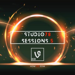Studio78 Sessions 5 (HDM vs EDM)