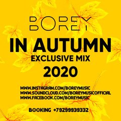 IN AUTUMN 2020 Mixed By BOREY