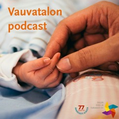 Vauvatalon podcast: uni