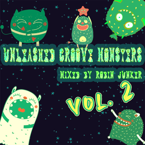 unleashed groove monsters (Vol. 2)