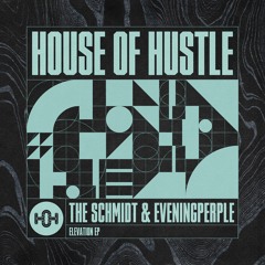 Elevation EP - Ft. Eveningperple [House of Hustle]