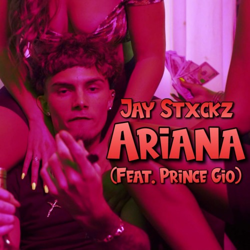 Jay Stxckz - Ariana (Feat. Prince Gio) (Prod. PlutoPoison x Losaddos)