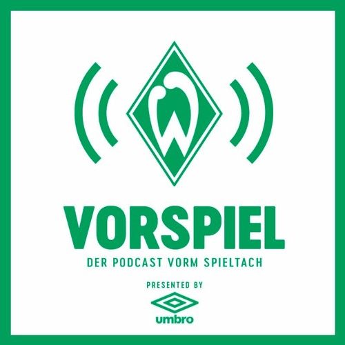 Vorspiel – der Podcast vorm Spieltach: Episode30 - #SCFSVW