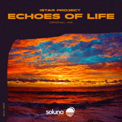Istar Project - Echoes of Life [Soluna Music]
