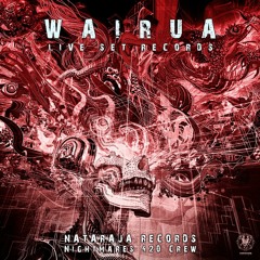 WAIRUA - Live Set for Nataraja night