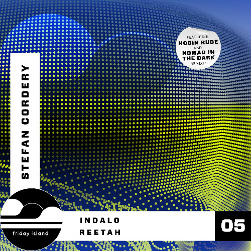 Premiere | Stefan Cordery - Reetah (Nomad In The Dark Remix) [Friday Island]
