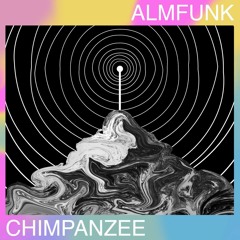 ALMFUNK #2 - CHIMPANZEE