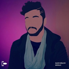 Alex Kislov - Moralé
