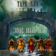 Zodiac Brave Saga (Single)