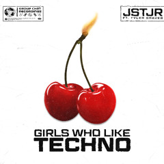 JSTJR x Tyler Graves - Girls Who Like Techno (Group Chat Club)