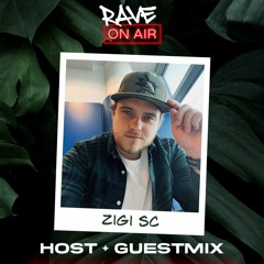 RAVE ON AIR S01E14 | Guest: Zigi SC