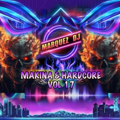 Makina & Hardcore // VOL 17