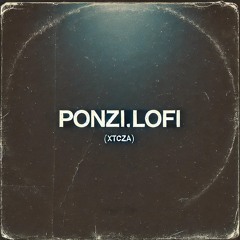 PONZI.lofi