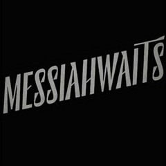 𝑴essiahwaits « Releases »