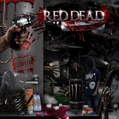 RED DEAD!(Prod.Jean Parker)