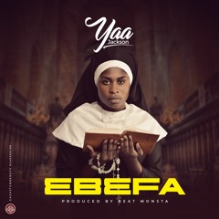 Yaa Jackson - BBF 3B3FA(Prod. By BeatMonsta)