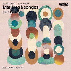 Matières à songes #2 - Terre à terre