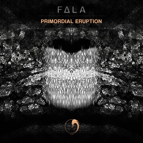 FALA - Primordial Eruption | Preview (Free Download on Bandcamp)