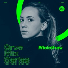 GRVE Mix Series 050: Molothav