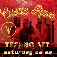 Wiebe Roose @ Castle Rave Open Decks Saturday Morning 06 AM  Poland
